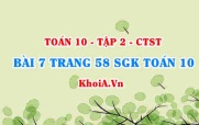 Bài 7 trang 58 SGK Toán 10 tập 2 Chân trời sáng tạo